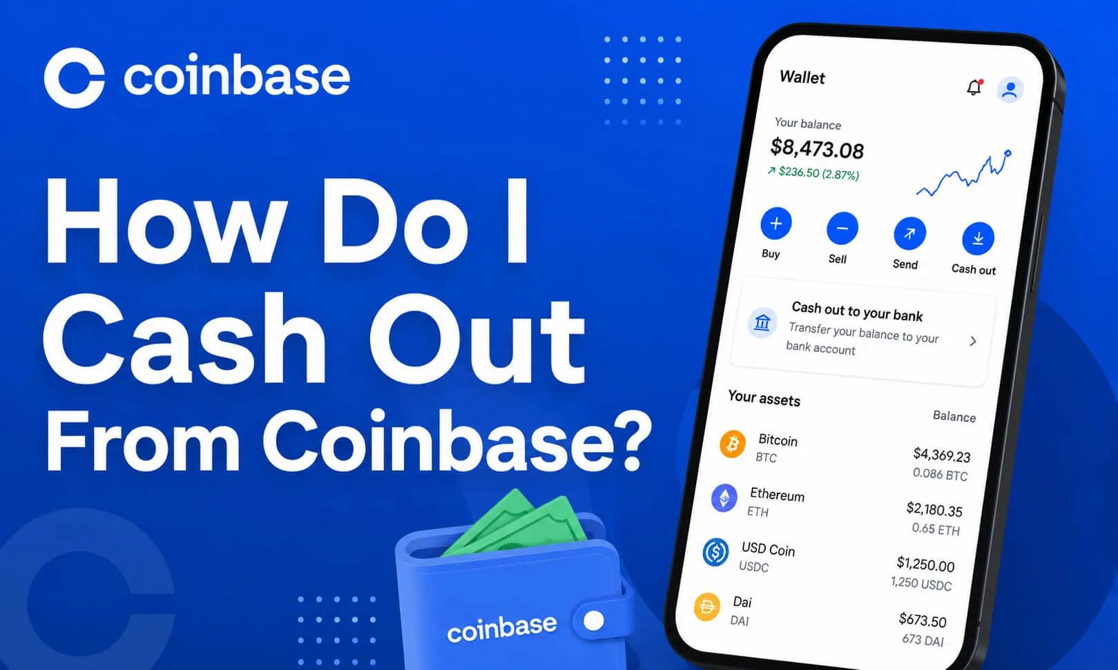 How Do I Cash Out From Coinbase and Get My Money Fast?